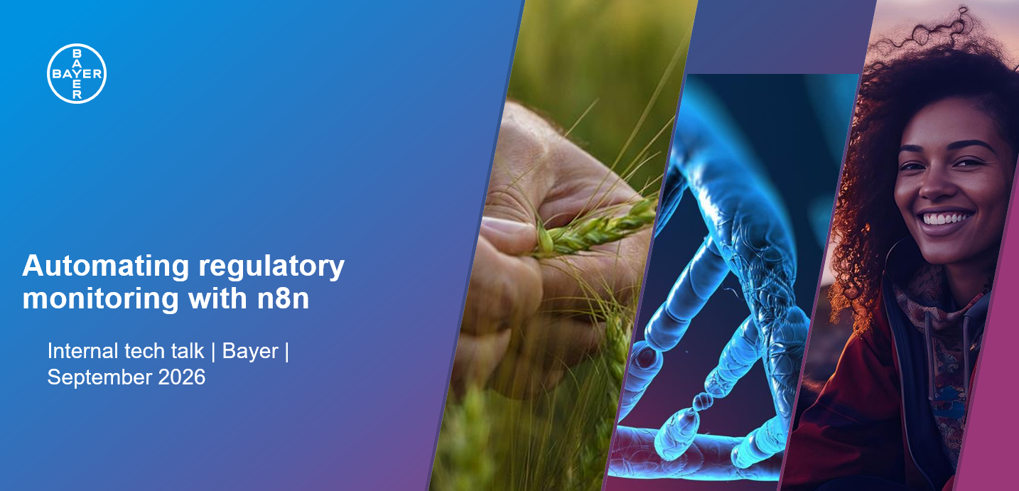 Show & Tell Session en Bayer Global — Automating regulatory monitoring with n8n